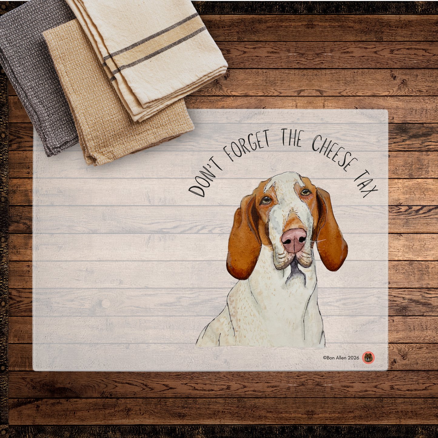 Bracco Italiano Chopping Board, Don't forget the cheese tax